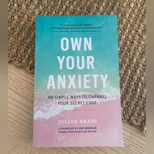 Own Your Anxiety Book by Julian Brass